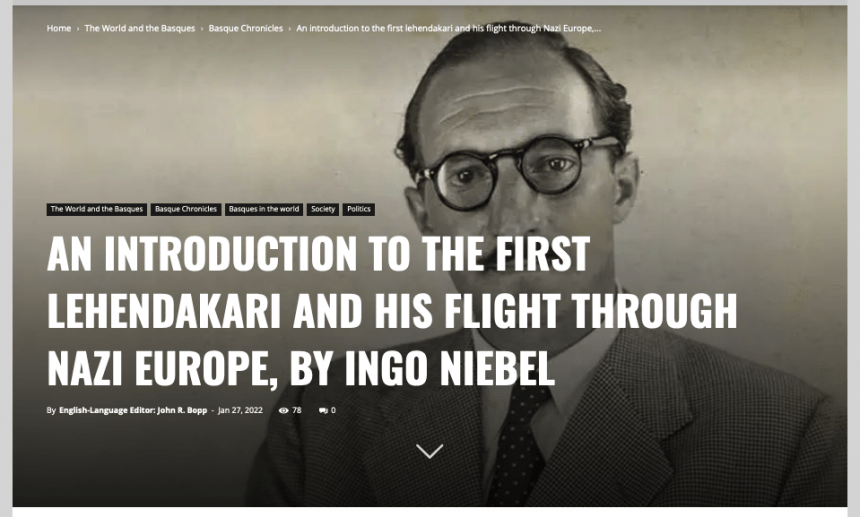 An Introduction to the first Lehendakari and his flight through Nazi Europe
